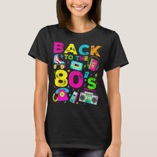 Back To 80's 1980s Vintage Style Eighties Retro Pa T-Shirt