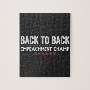 Back to Back Impeachment Champ Jigsaw Puzzle