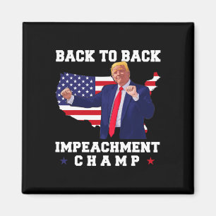 Back To Back Impeachment Champ Trump Dance Funny Magnet