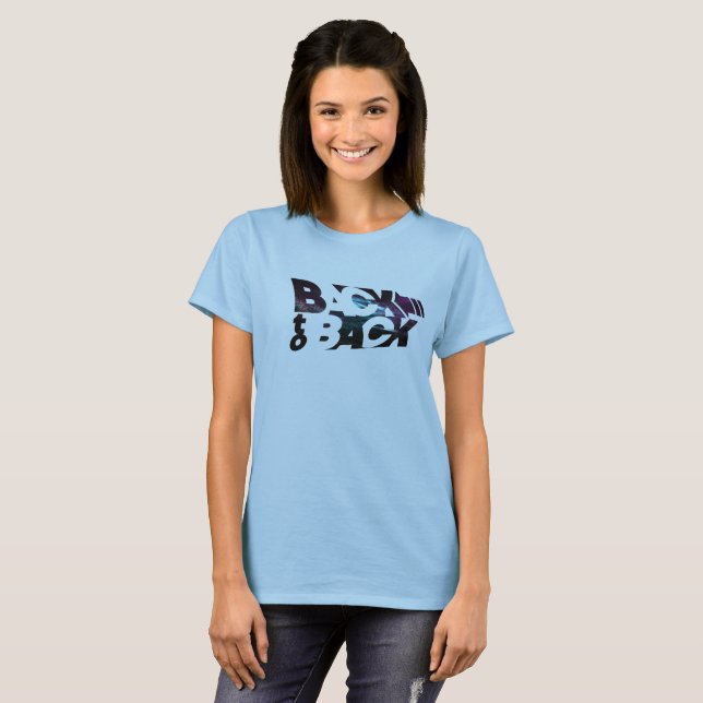 Back to Back | Women's T-Shirt (Front Full)