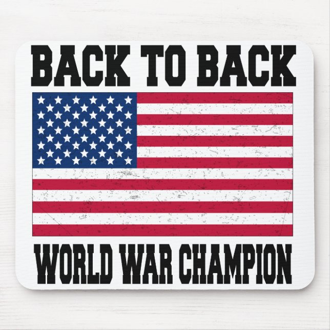 Back to Back World War Champion Mouse Pad (Front)