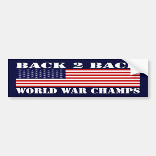 Back To Back World War Champs Bumper Sticker