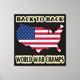Back to Back World War Champs Canvas Print
