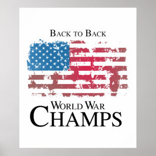 Back to back world war champs.png poster