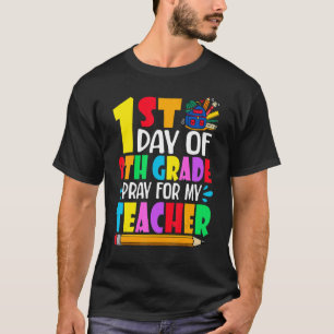 Back To School 1st Day Of 8th Grade Pray For My Te T-Shirt