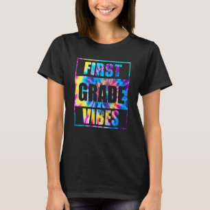 Back To School 1st Grade Vibes First Day Teacher T-Shirt