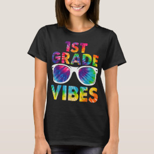 Back To School 1st Grade Vibes Tie Dye First Grade T-Shirt