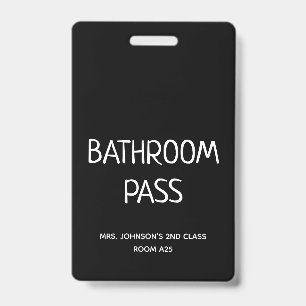 Back To School 2023 Bathroom Hall Pass Badge