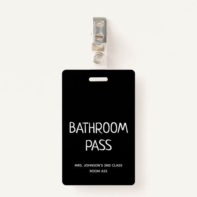 Back To School 2023 Bathroom Hall Pass Badge (Front with Clip)