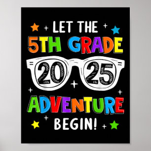 Back To School 2025 Let The 5th Grade Adventure Be Poster