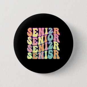 Back To School 2025 Senior 2025 Cl Of 2025  2 Inch Round Button