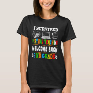 Back To School 2nd Grade I Survived Virtual Teachi T-Shirt