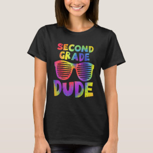 Back To School 2nd Second Grade Dude Tie Dye Sungl T-Shirt