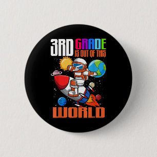 Back to School 3rd Grade Out of this World Space 2 Inch Round Button