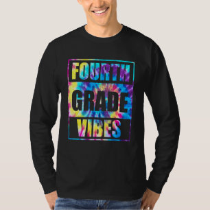 Back To School 4th Grade Vibes First Day Teacher K T-Shirt