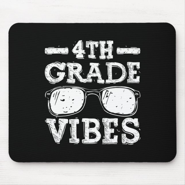 Back To School 4th Grade Vibes  Mouse Pad (Front)
