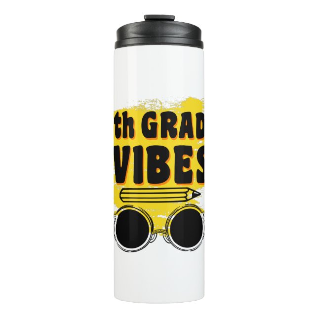 Back To School 4th Grade Vibes Shirt First Day Kid Thermal Tumbler (Front)