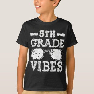 Back To School 5th Grade Vibes First Day Teacher T-Shirt