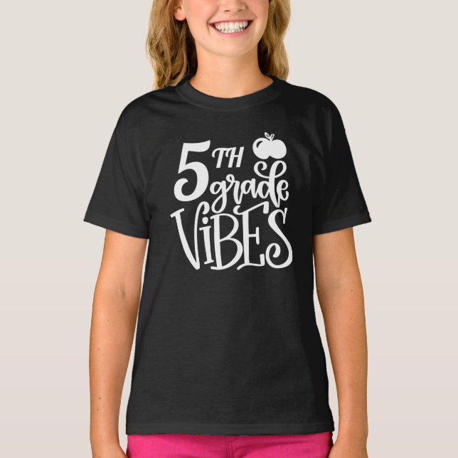 Back to School 5th Grade Vibes T-Shirt (Front)