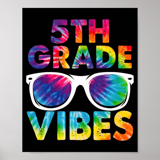 Back To School 5th Grade Vibes Tie Dye Fifth Grade Poster (Front)