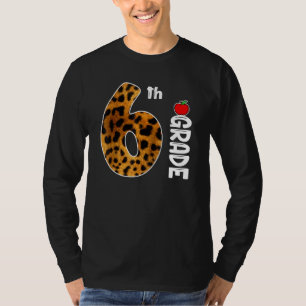 Back To School 6th Grade Leopard For Teacher Stude T-Shirt