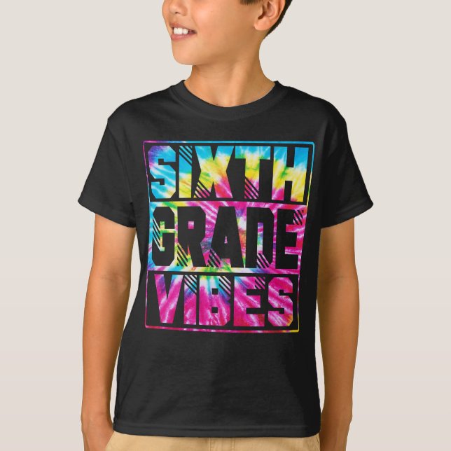 Back To School 6th Grade Vibes First Day Of School T-Shirt (Front)