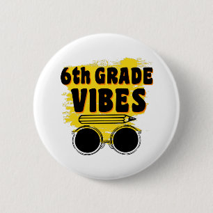 Back To School 6th Grade Vibes Shirt First Day Kid 2 Inch Round Button