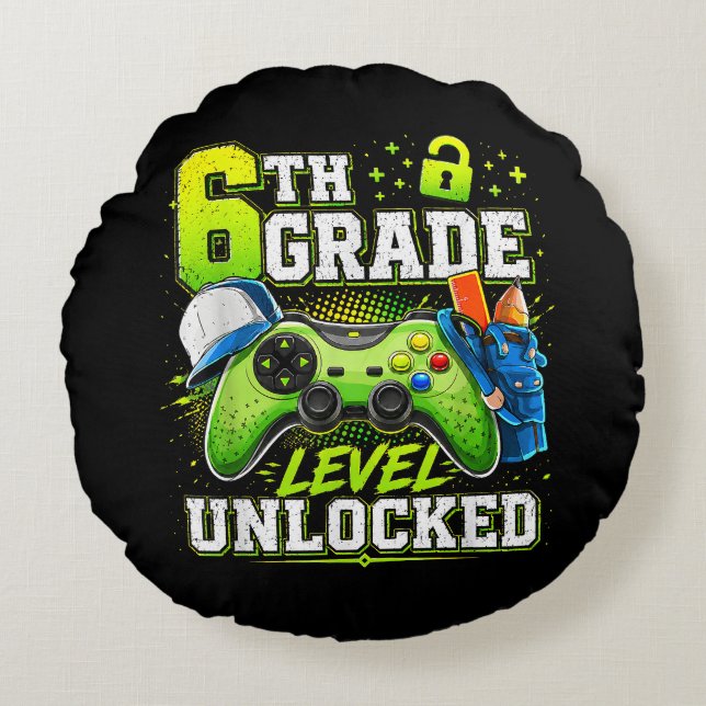 Back to School 6th Sixth Grade Level Unlocked Round Pillow (Front)
