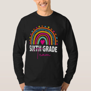 Back To School 6th Sixth Grade Team First Day Teac T-Shirt