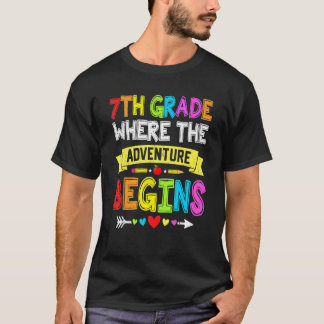 Back To School 7th Grade Where The Adventure Begin T-Shirt
