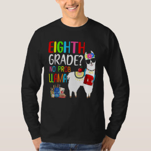 Back To School 8th Grade No Prob Llama Teacher Stu T-Shirt