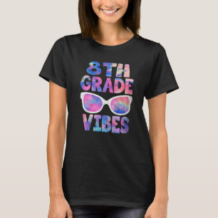 Back To School 8th Grade Vibes First Day Teacher T-Shirt