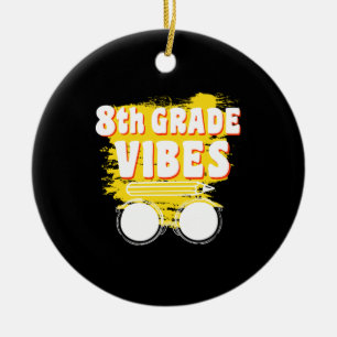 Back To School 8th Grade Vibes Shirt First Day Kid Ceramic Ornament
