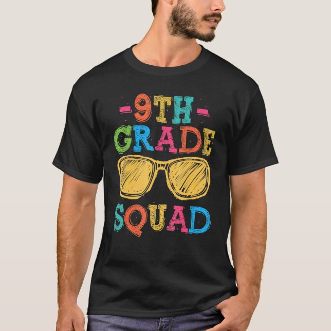Back To School 9th Grade Squad First Day Teachers  T-Shirt (Front)