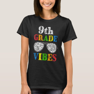 Back To School 9th Grade Vibes First Day Teacher K T-Shirt