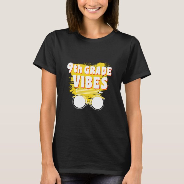Back To School 9th Grade Vibes Shirt First Day Kid (Front)