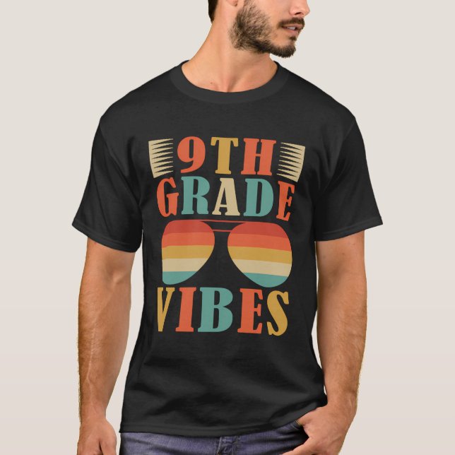 Back To School 9Th Grade Vibes Shirt First Day Tea (Front)