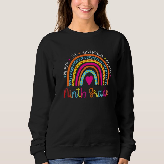 Back To School 9th Ninth Grade Where The Adventure Sweatshirt (Front)