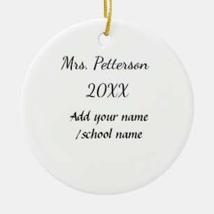 Back to school add teacher name year school name  ceramic ornament