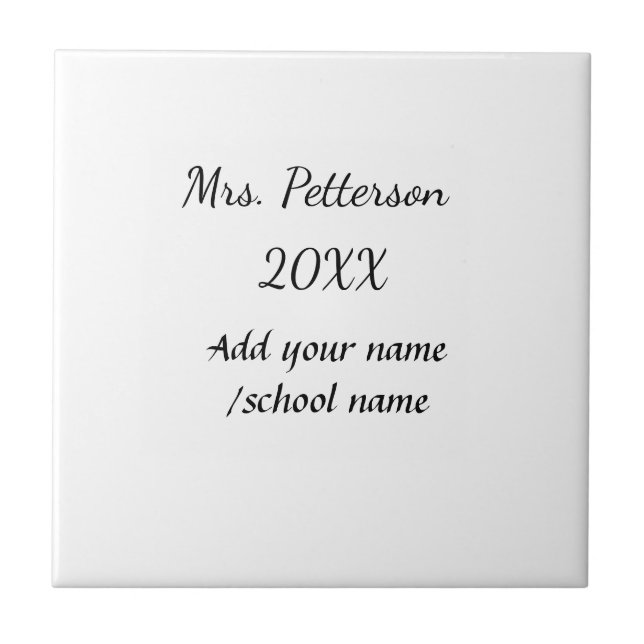 Back to school add teacher name year school name  tile (Front)