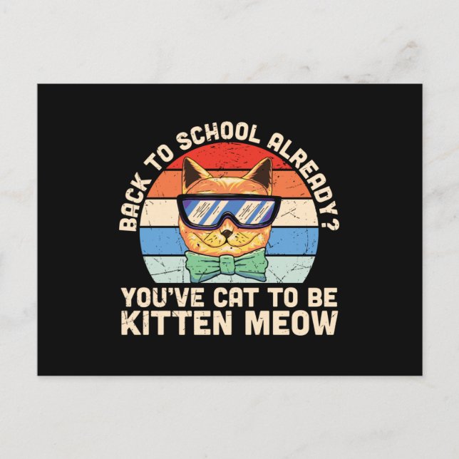Back to School Already Kitten Me Cat Lover Gift Postcard (Front)