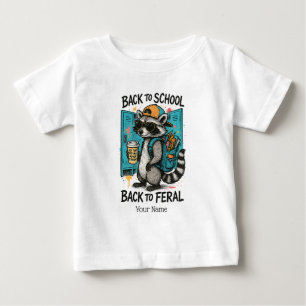 Back to School Back to Feral Raccoon Baby T-Shirt
