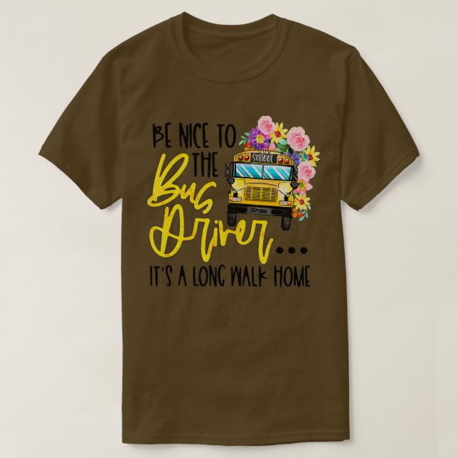 Back To School Be Nice To The Bus Driver Magic Sch T-Shirt (Design Front)