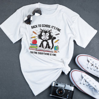 Back to School Black Cat It's Fine I'm Fine T-Shirt