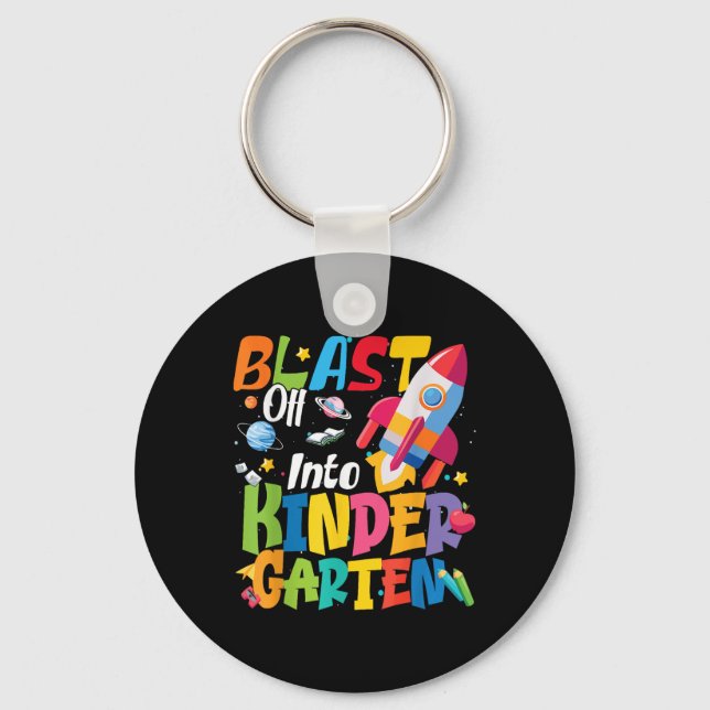Back To School Blast Off Into Kindergarten Cute Bo Keychain (Front)