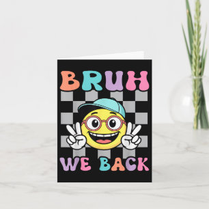 Back To School Chequered Smile Face Retro Bruh We Card