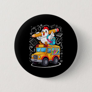 Back To School Chicken School Bus 100 Days Of 2 Inch Round Button