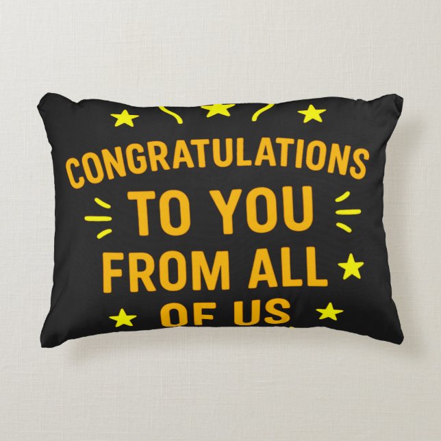 Back to School Congratulations – Quote  Accent Pillow (Front)