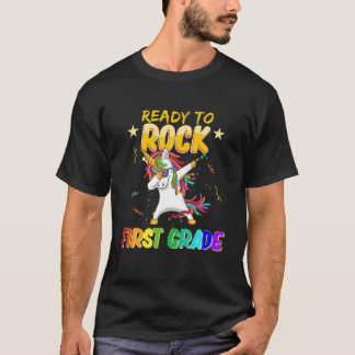 Back To School Dabbing Unicorn Ready To Rock First T-Shirt