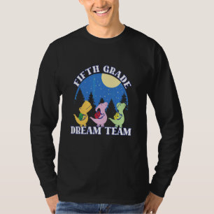 Back To School Fifth Grade Dream Team Students Tea T-Shirt